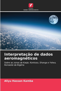 Interpretação de dados aeromagnéticos