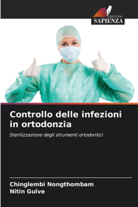 Controllo delle infezioni in ortodonzia