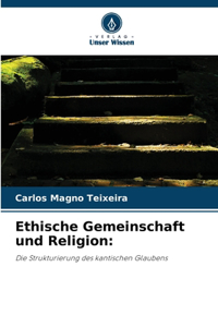 Ethische Gemeinschaft und Religion