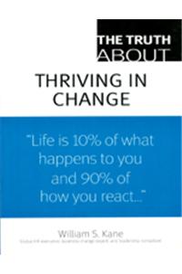 The Truth About Thriving in Change