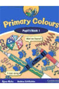 Primary Colours Pupil'S Book 1