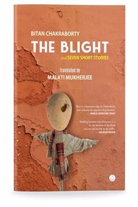 The Blight & Seven Short Stories