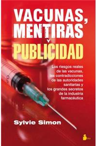 Vacunas, Mentiras Y Publicidad