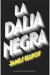 La Dalia Negra / The Black Dahlia