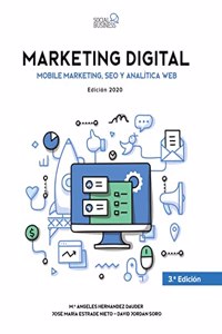 Marketing Digital. Mobile Marketing, SEO y Analitica Web