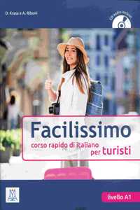 Facilissimo. Corso rapido di italiano per turisti