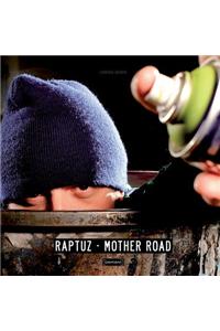 Raptuz: Mother Road