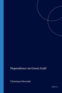 Dependence on Green Gold