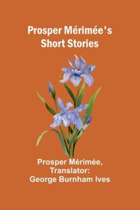 Prosper Mérimée's Short Stories