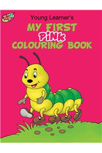 My First Pink Colouring Book