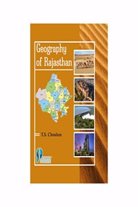 Geography Of Rajasthan [Paperback] T.S. Chouhan