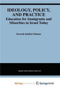 Ideology, Policy, and Practice