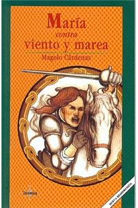 Maria Contra Viento y Marea