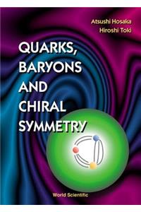 Quarks, Baryons and Chiral Symmetry