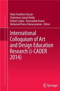 International Colloquium of Art and Design Education Research (I-Cader 2014)