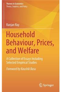 Household Behaviour, Prices, and Welfare