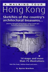 A Walking Tour of Hong Kong