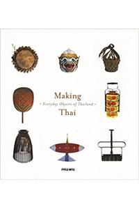 Making Thai Everyday Objects of Thailand
