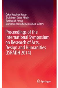 Proceedings of the International Symposium on Research of Arts, Design and Humanities (Isradh 2014)