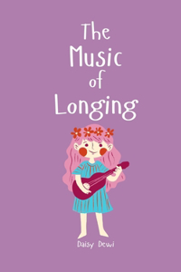 The Music of Longing