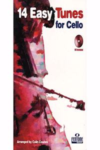 14 Easy Tunes for Cello (Cello & Piano/CD)