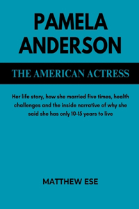 Pamela Anderson, the American Actress