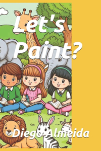 Let's Paint?