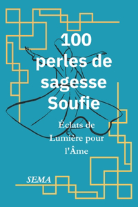100 Perles de Sagesse Soufie