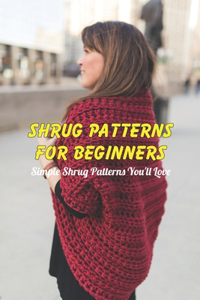 Shrug patterns for beginners