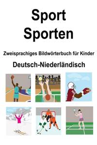 Deutsch-Niederländisch Sport / Sporten Zweisprachiges Bildwörterbuch für Kinder