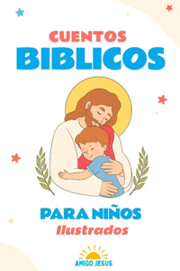Cuentos bíblicos para niños ilustrados