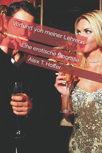 Verführt von meiner Lehrerin