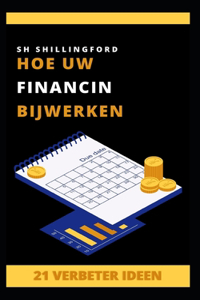 Hoe u uw financiën kunt upgraden