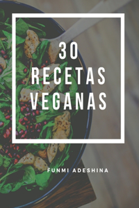 30 Recetas Veganas