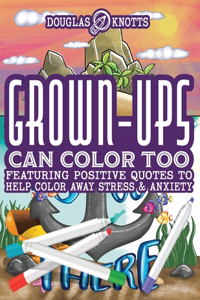 Grown-Ups Can Color Too