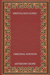 Frivolous Cupid - Original Edition