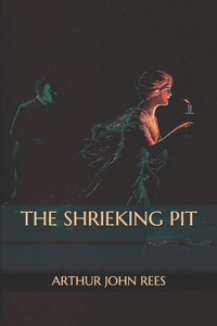 The Shrieking Pit