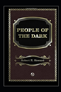 People of the Dark Annotated