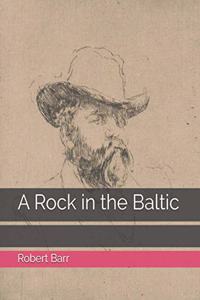 A Rock in the Baltic