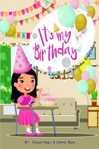 It's My Birthday!