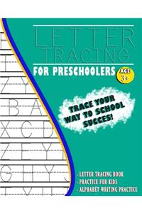 Letter Tracing Book for Preschoolers