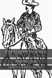 A Voice in the Wilderness