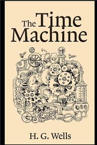 The Time Machine By H. G. Wells 