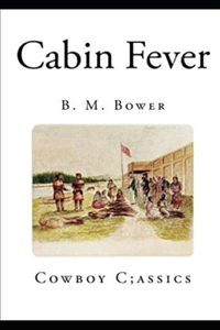 Cabin fever illustrated