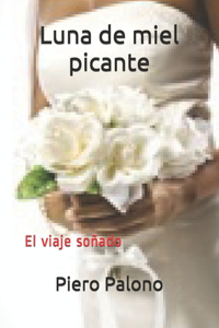 Luna de miel picante