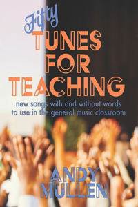 50 Tunes for Teaching