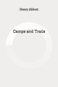 Camps and Trails