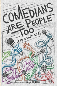 Comedians Are People Too! (and other lies)