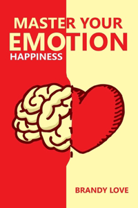 Master your Emotions