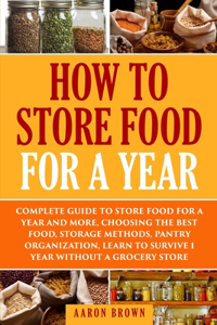 How to store food for a year